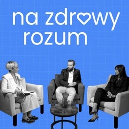 Na zdrowy rozum odc. 3-3-Aktualności.jpeg
