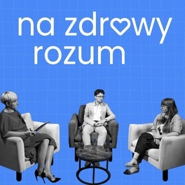 Na zdrowy rozum odc. 5-3-Aktualności (1).jpeg