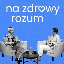 Na zdrowy rozum odc. 6-3-Aktualności (1).jpeg