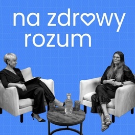 Na zdrowy rozum odc. 7-3-Aktualności.jpeg